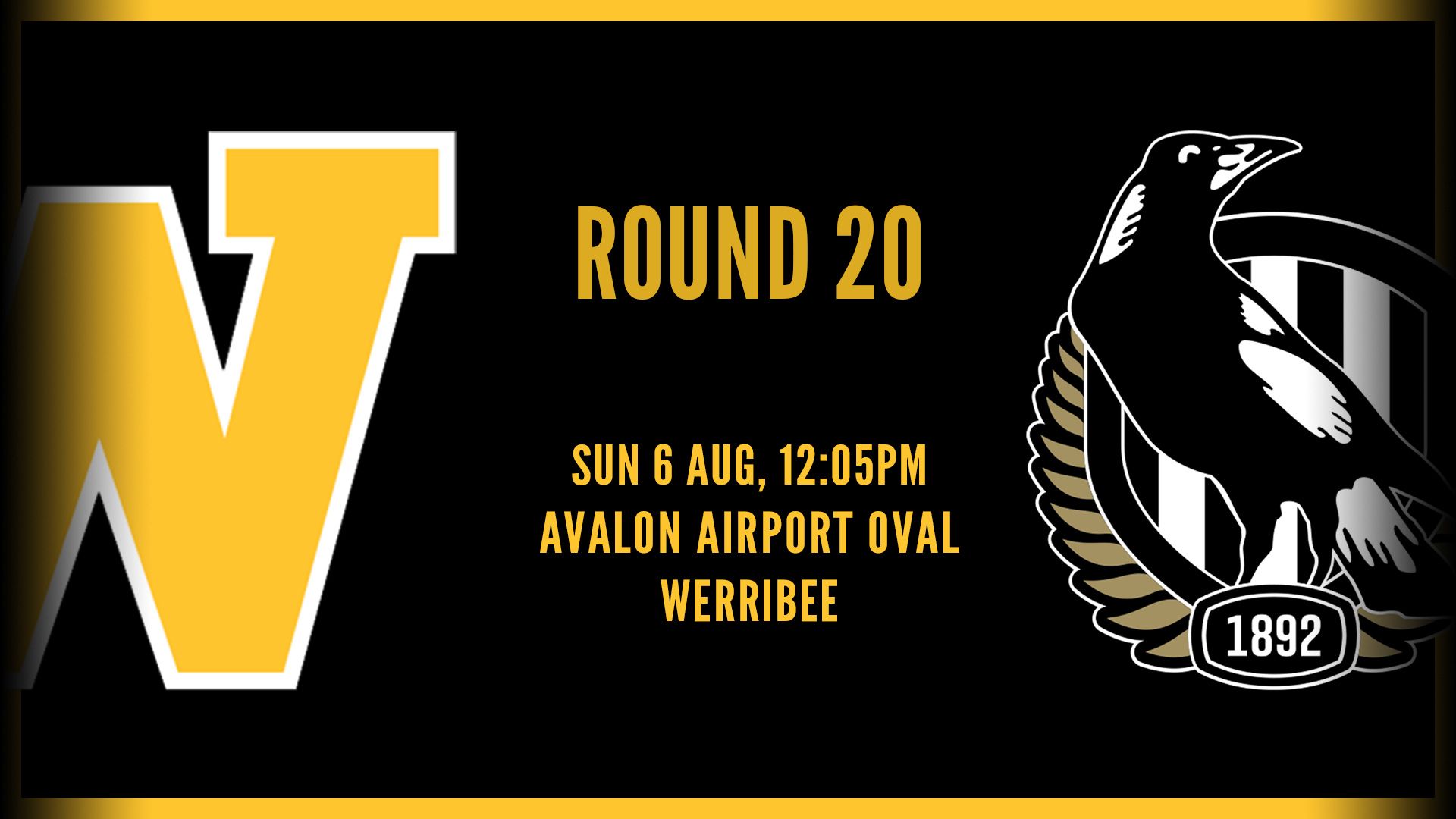 Werribee Football Club Round 20 Werribee vs Collingwood (Home)